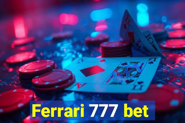 Ferrari 777 bet
